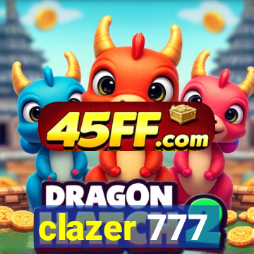 clazer 777